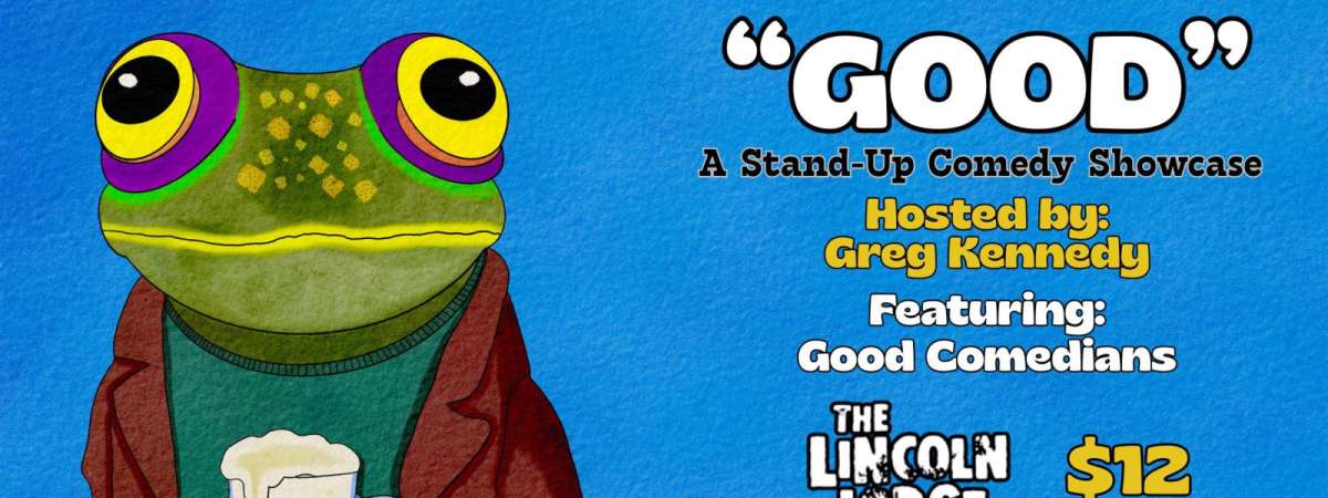 Good: A Standup Comedy Showcase