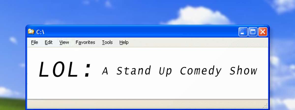 LOL: A Stand Up Comedy Show