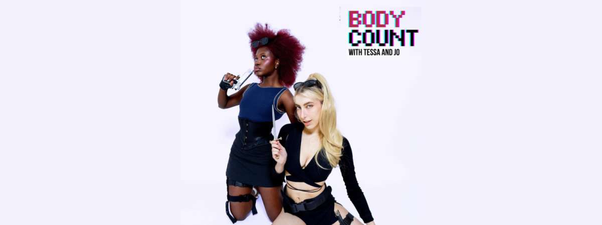 Body Count hosted by Tessa Belle and Jo Sunday