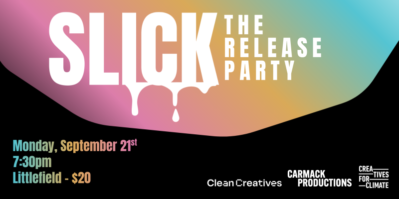 Slick: The Release Party