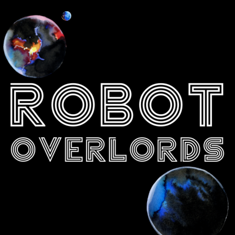 Robot Overlords