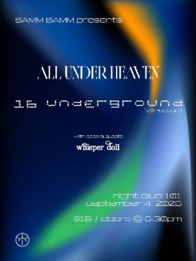 16 Underground, All Under Heaven, Whisper Doll