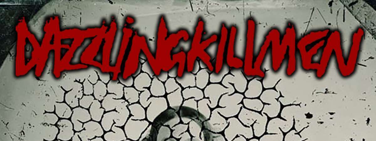Dazzling Killmen ~ Intercourse ~ God Called In Sick