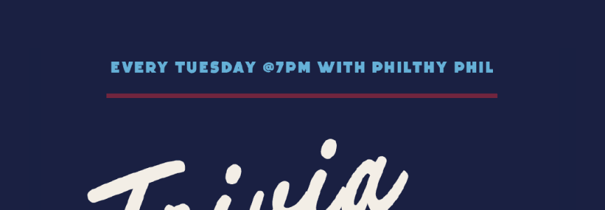 Trivia with Philthy Phil