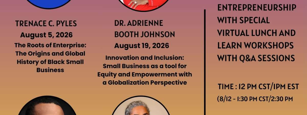 Virtual Lunch & Learn: Celebrating National Black Business Month