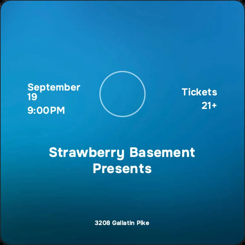 Strawberry Basement Presents