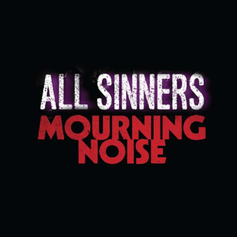 All Sinners  Mourning Noise  Pink