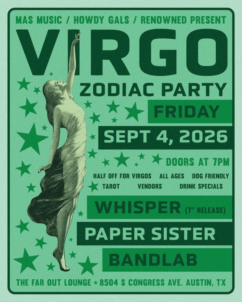 Virgo Zodiac Party w/ Whisper, Paper Sister, Blendlab and More
