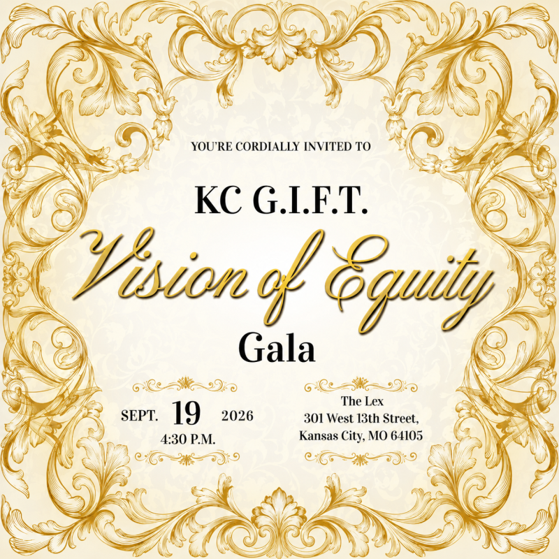 KC G.I.F.T.’s 6th Annual Vision of Equity Gala