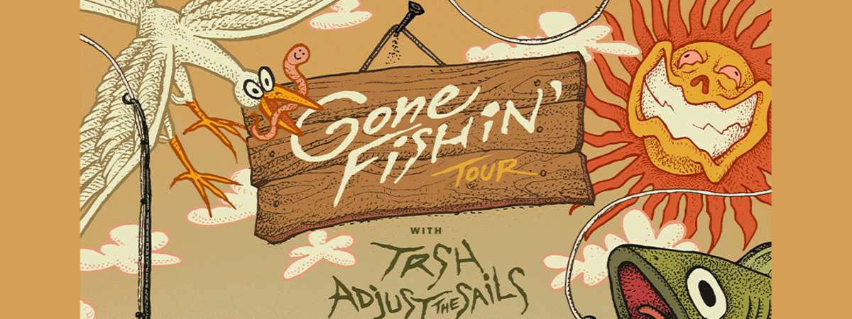TRSH - Gone Fishin' Tour