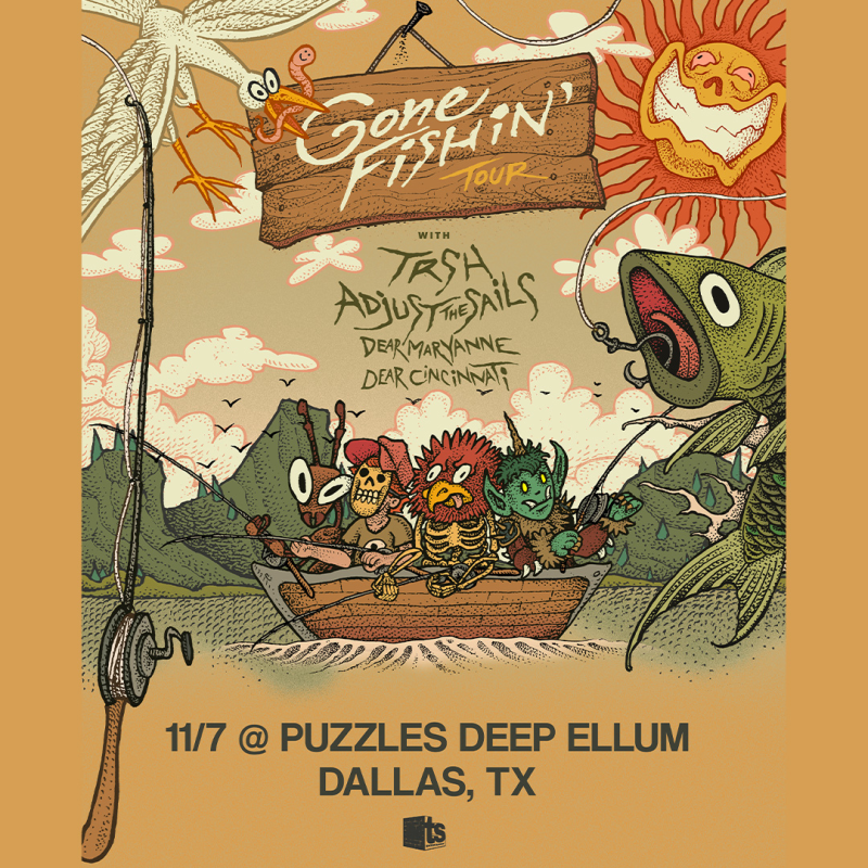 TRSH - Gone Fishin' Tour