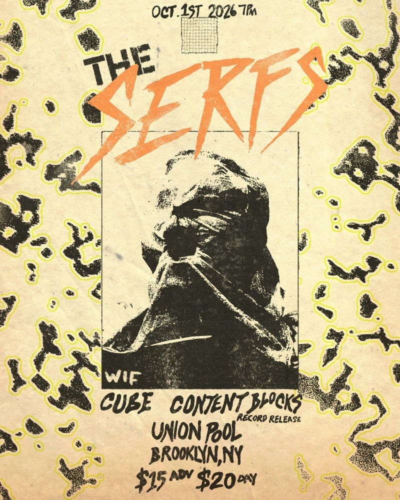 The Serfs, Cube, Content Blocks (Record Release)
