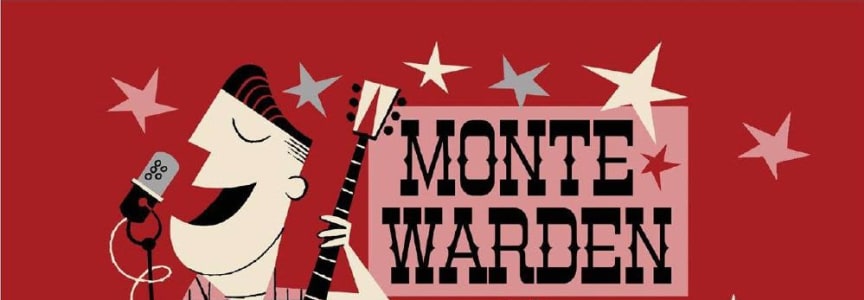 Monte Warden and the Dangerous Few