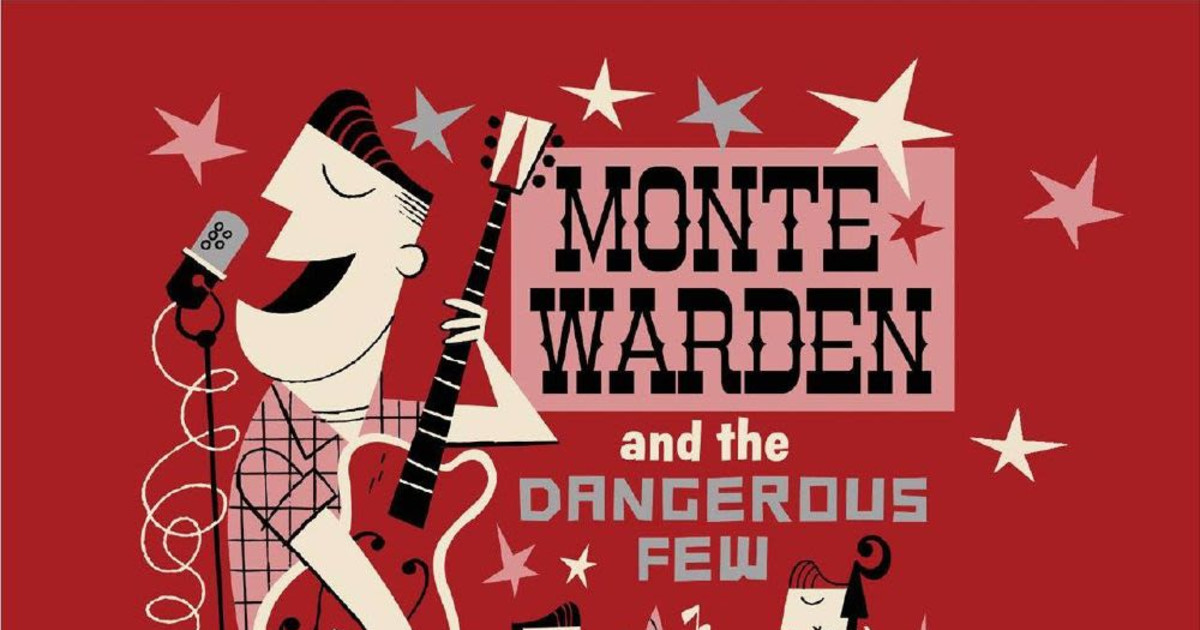 Monte Warden and the Dangerous Few