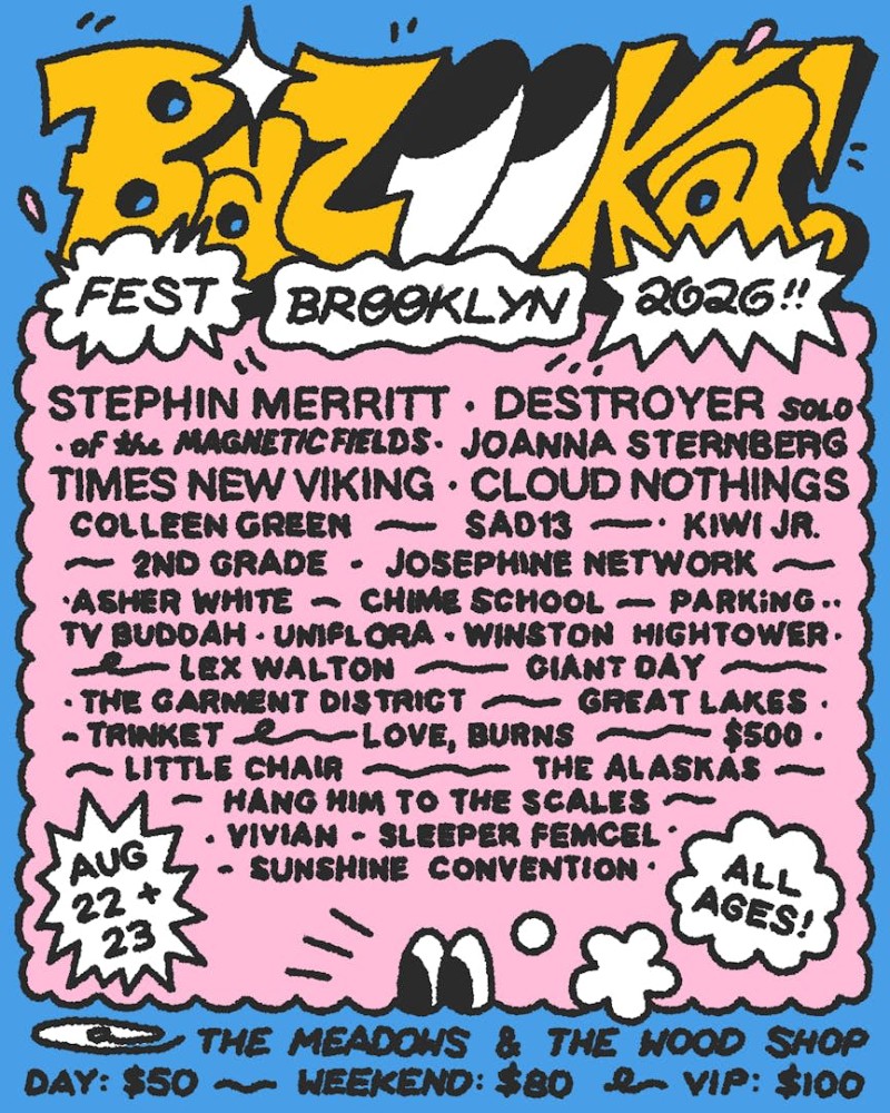 Bazooka! Fest 2026 Destroyer, Stephin Merritt of The Magnetic Fields, Times New Viking, Cloud Nothings, Joanna Sternberg, Collee
