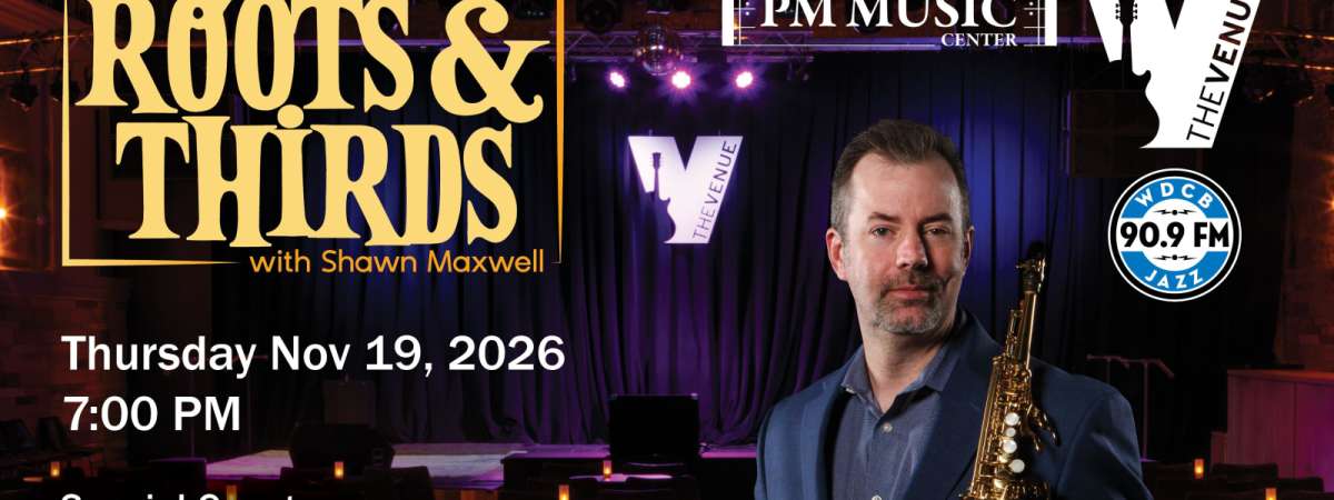 Roots & Thirds with Shawn Maxwell feat. Ridgewood High School