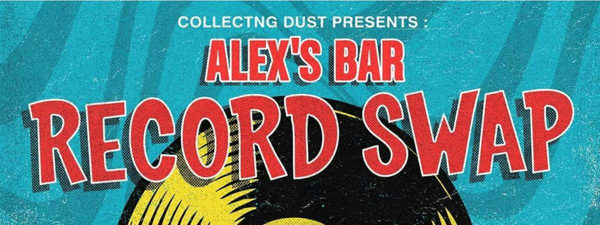 Alex's Bar Record Swap