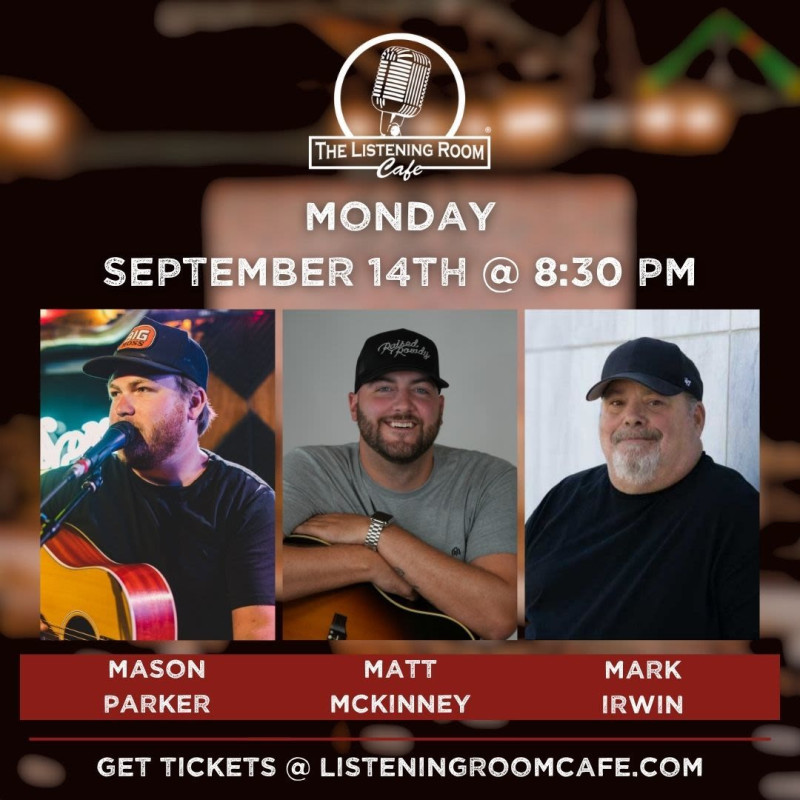 Mason Parker, Matt Mckinney, & Mark Irwin