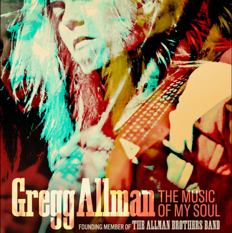 Gregg Allman: The Music of My Soul