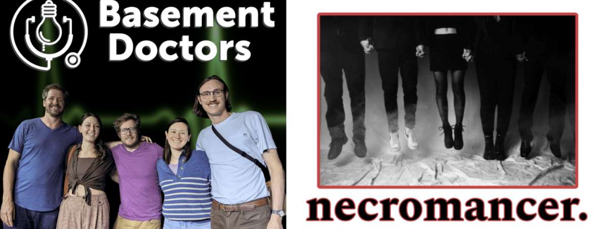 Basement Doctors & Necromancer