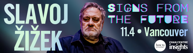 Slavoj Žižek: Signs from the Future