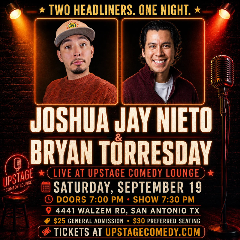 Two Headliners 1 Night - Joshua Jay Nieto & Bryan Torresday