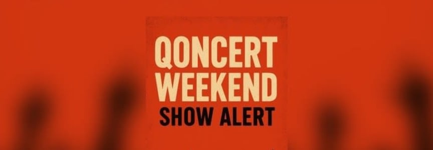 Qoncert Weekend