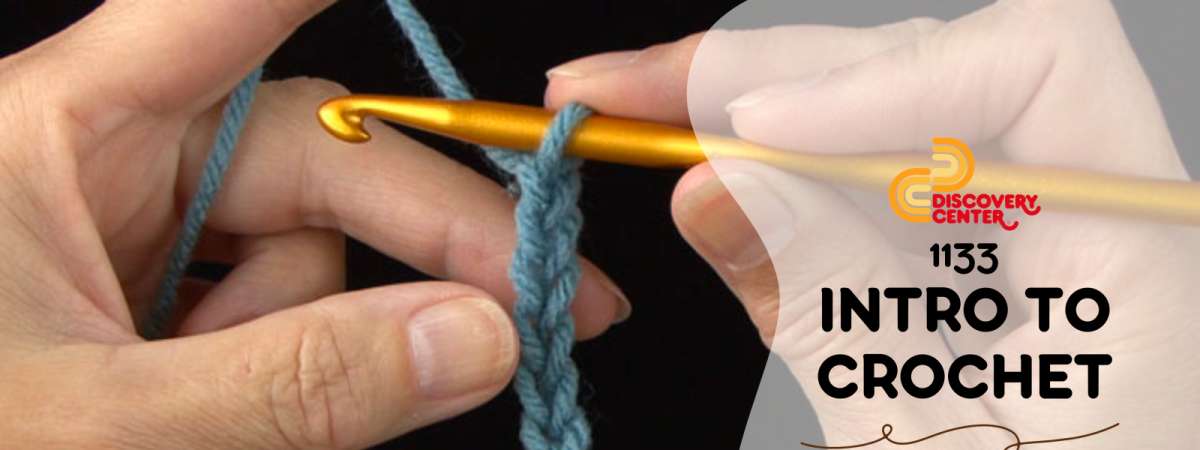 Intro To Crochet