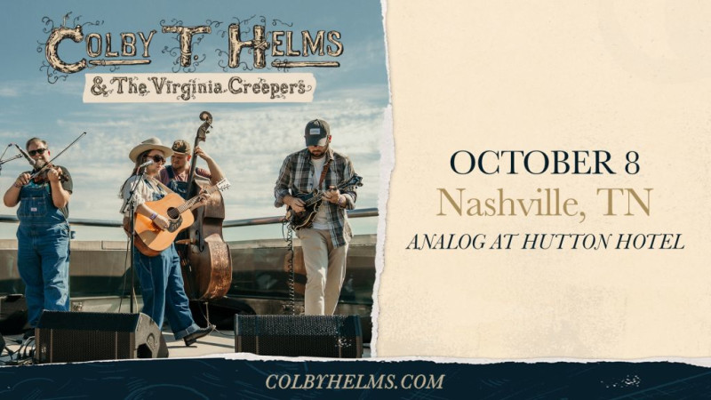 Colt Classic + Analog Present Colby T. Helms & The Virginia Creepers