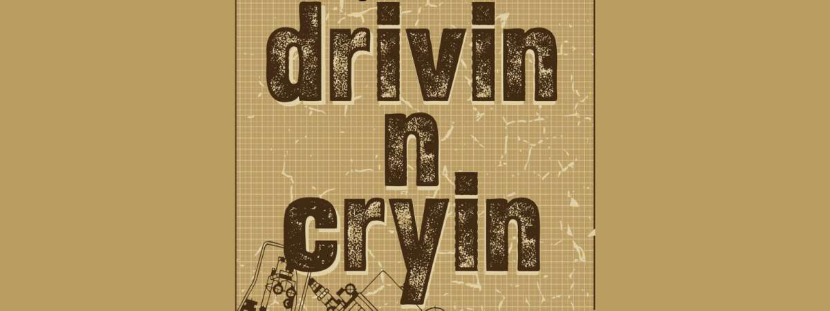 Drivin N Cryin w/ Laid Back Country Picker