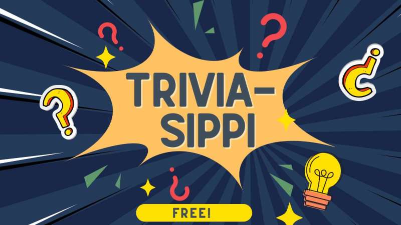 Trivia-sippi! Weekly Quiz Night!