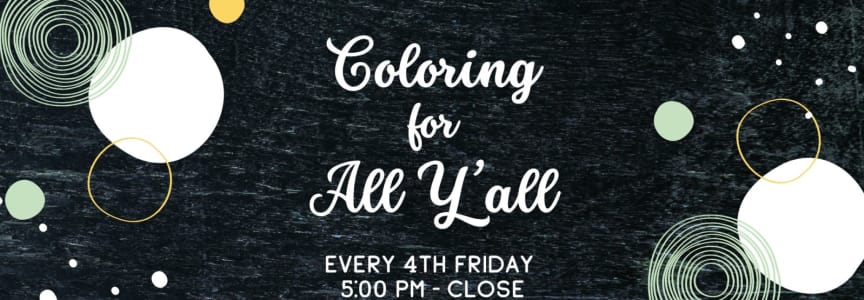 Coloring For All Y'all Coloring Book Night