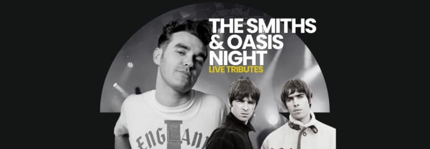 The Smiths & Oasis Night