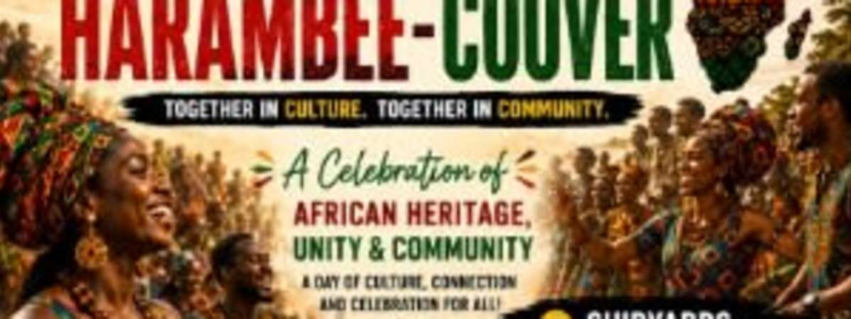 Harambee Couver Afro Arts And Reconciliation Festival