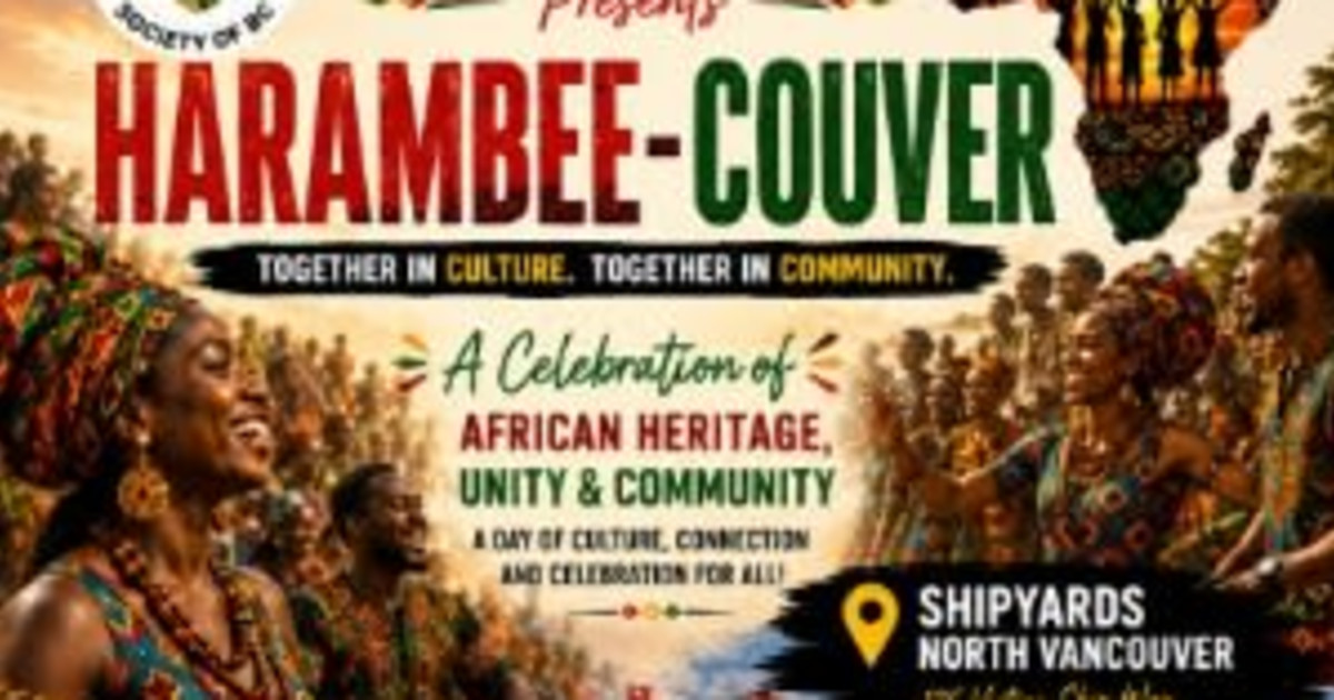 Harambee Couver Afro Arts And Reconciliation Festival