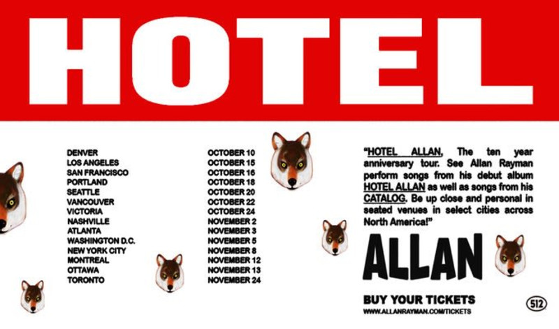 HOTEL ALLAN - The 10 Year Anniversary Tour