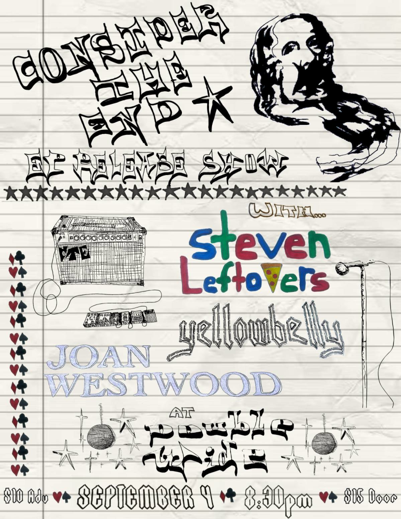 Consider The End / Steven Leftovers / Yellowbelly / Joan Westwood