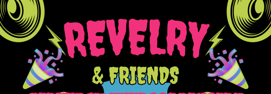 Revelry & Friends Birthday Extraordinaire