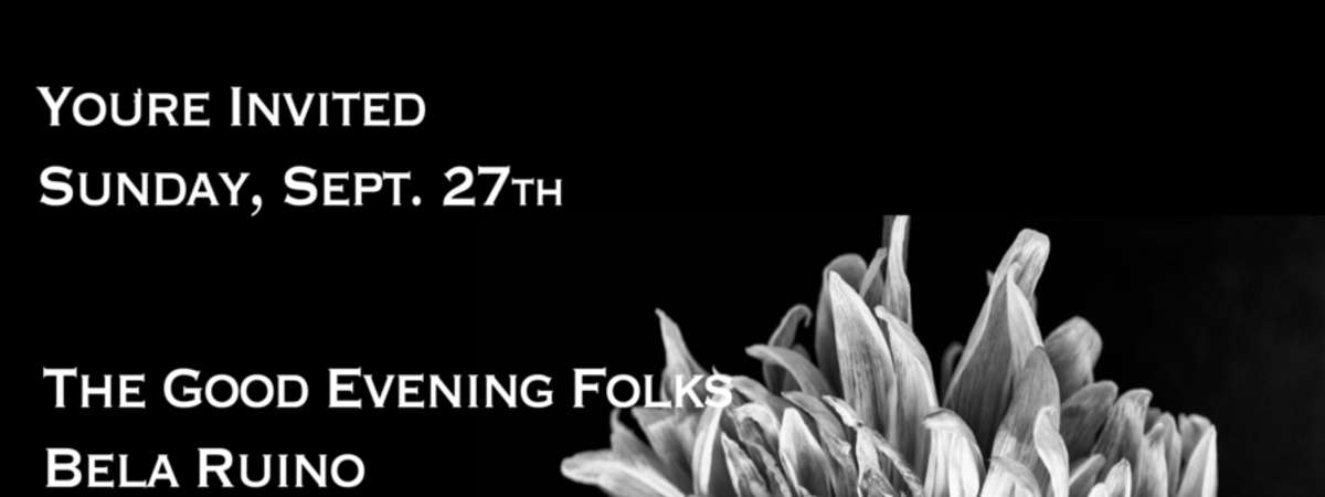Angela Laflamme + Bela Ruino + Good Evening Folks