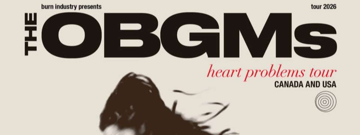 The OBGM's - Heart Problems Tour