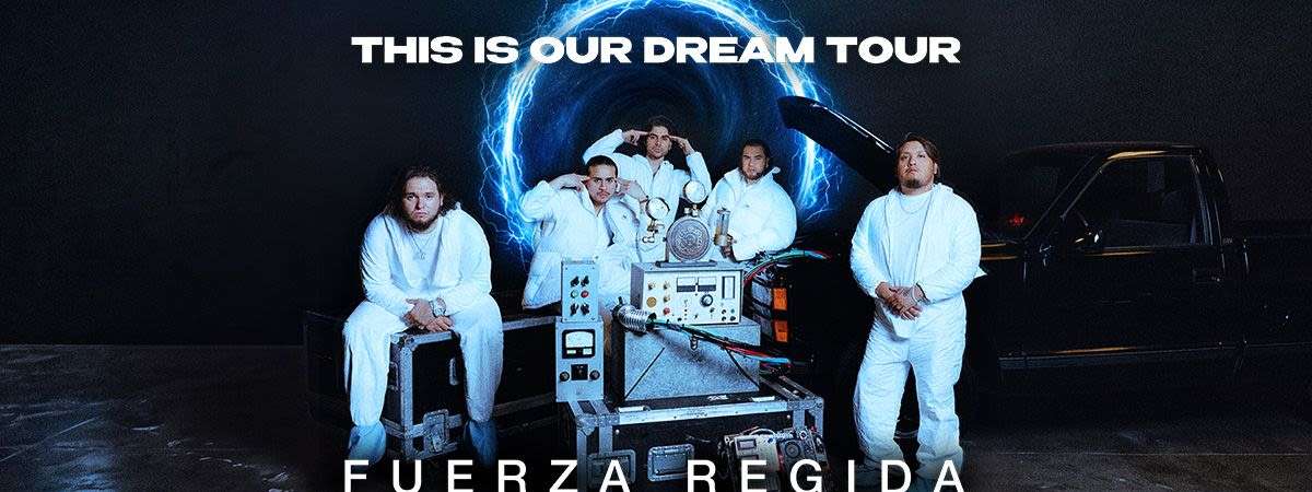 Fuerza Regida: - This Is Our Dream Tour 2026