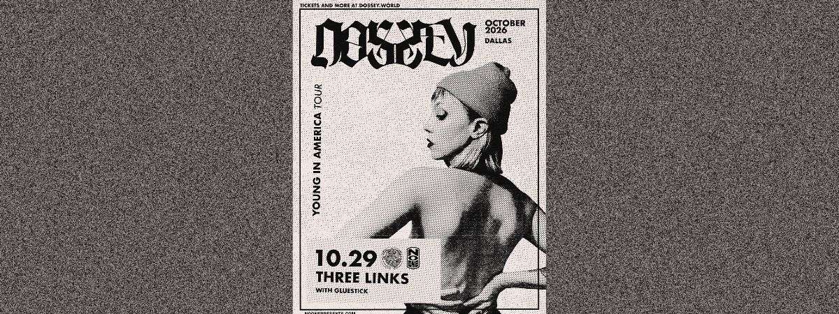 Dossey, Gluestick