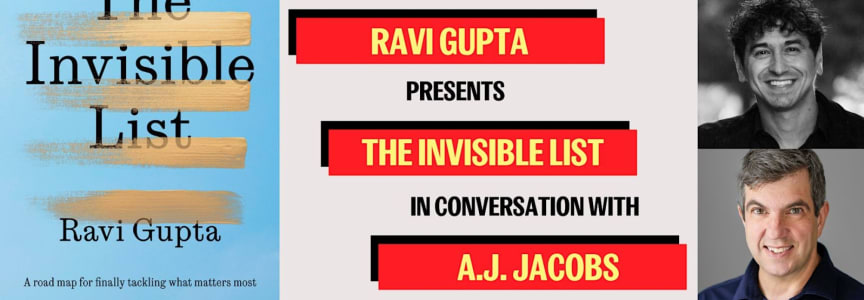 Ravi Gupta presents The Invisible List, with A.J. Jacobs