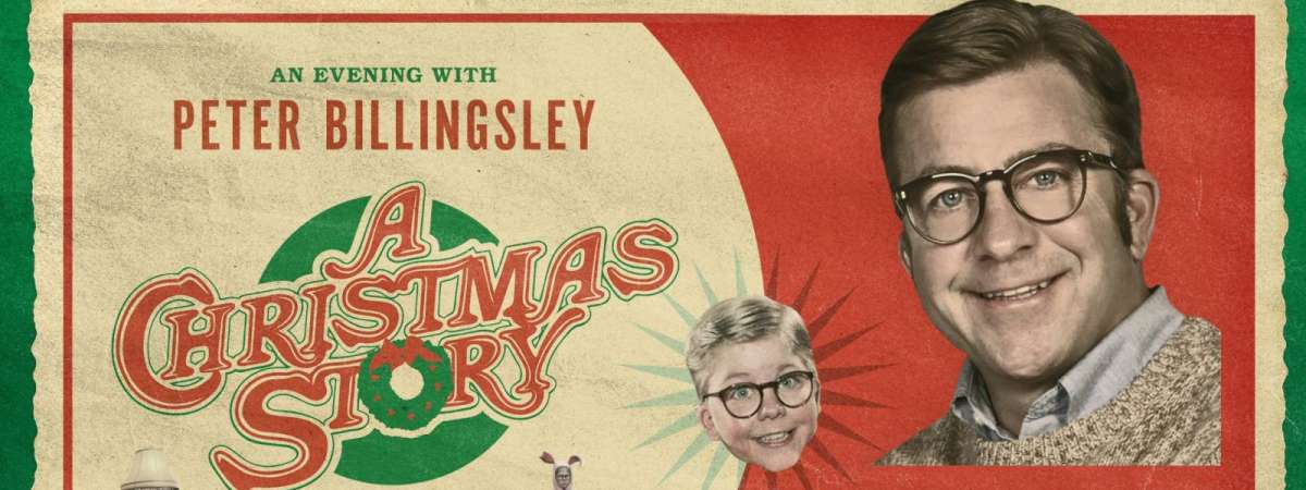 An Evening with Peter Billingsley and A Christmas Story