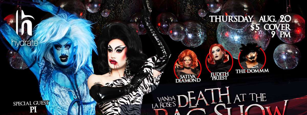 Vanda LaRose's Death at the Drag Show featuring Pi