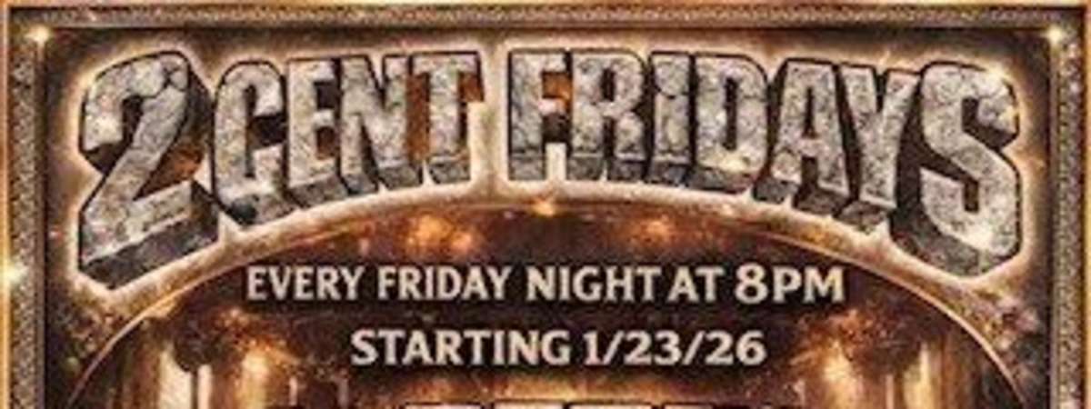 2 Cent Fridays - Open Mic Night G-Wade // Deangelo // Doolie