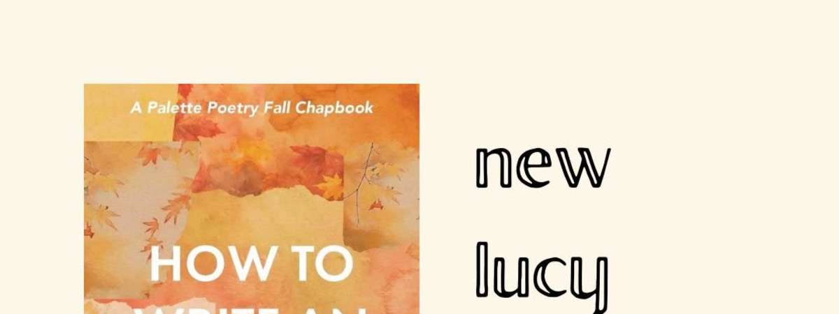 Chapbook Launch with Lucy Xiang-fu Wainger