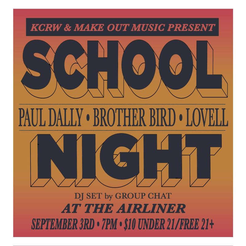 School Night: Paul Dally, Brother Bird, Lovell