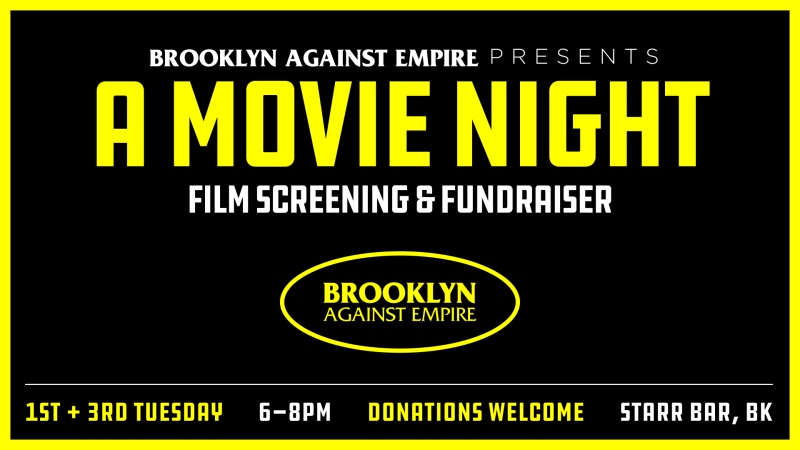 Brooklyn Against Empire: Film and Fundraiser