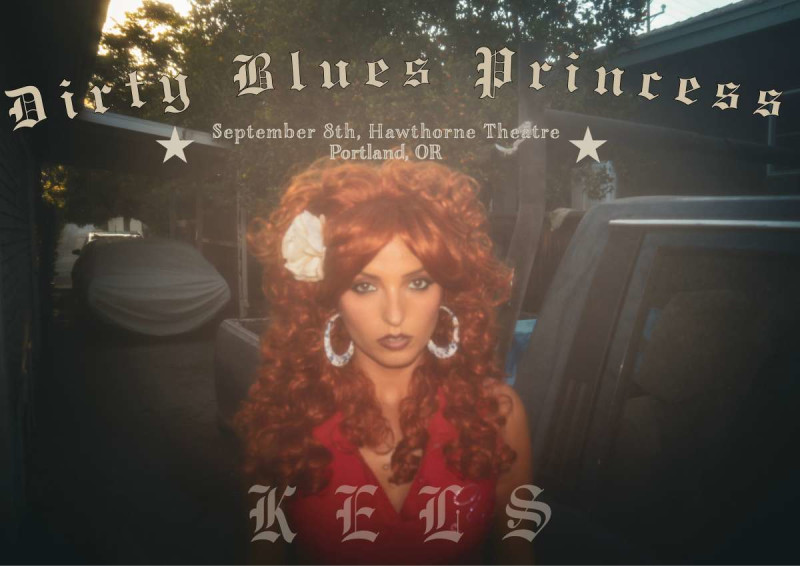 KELS – Dirty Blues Princess Tour – HAWTHORNE THEATRE